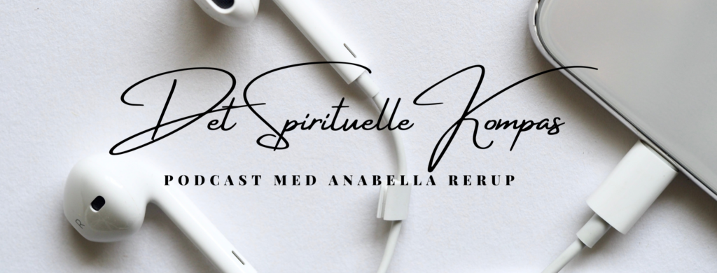 Podcast - Det Spirituelle Kompas 1 Det Spirituelle Kompas