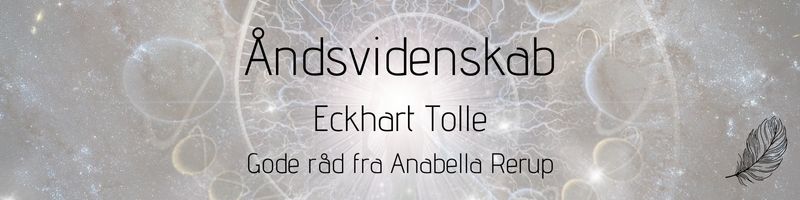 Aandsvidenskab Eckhart Tolle