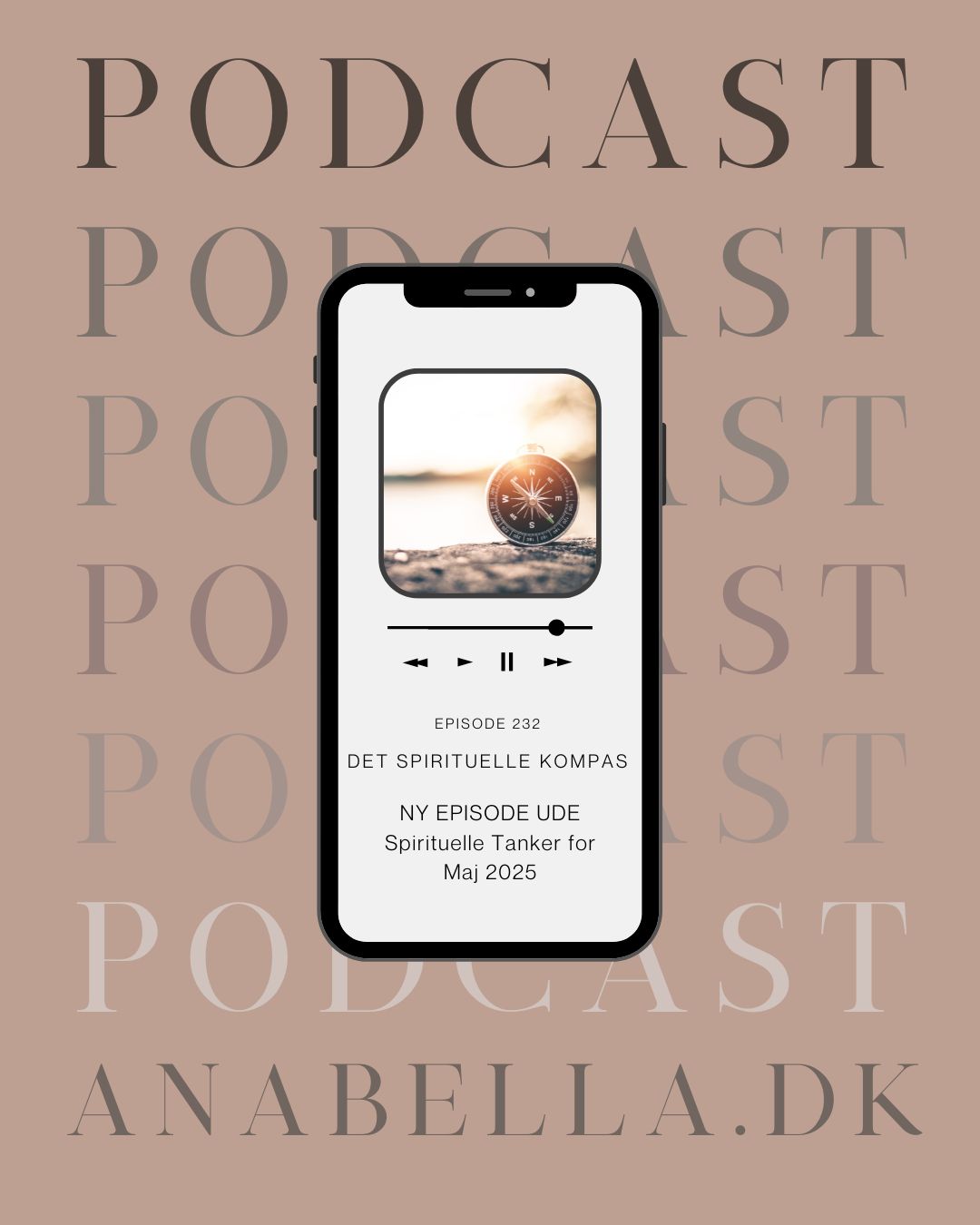 Podcast - Det Spirituelle Kompas 6 Spirituelle Tanker for Maj 2025