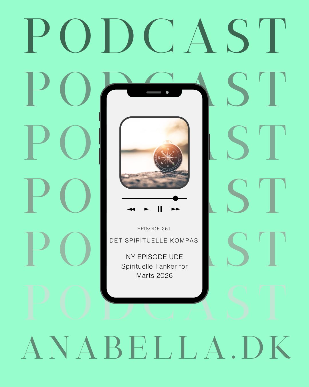 Podcast - Det Spirituelle Kompas 4 Spirituelle Tanker for Marts 2026