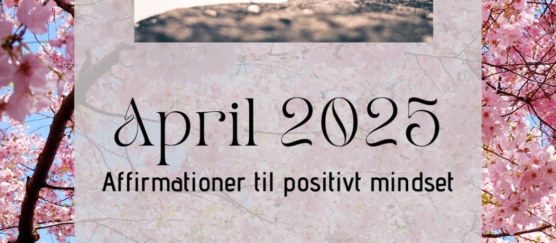 Daglig meditation & Affirmationer til April 2025 med Anabella