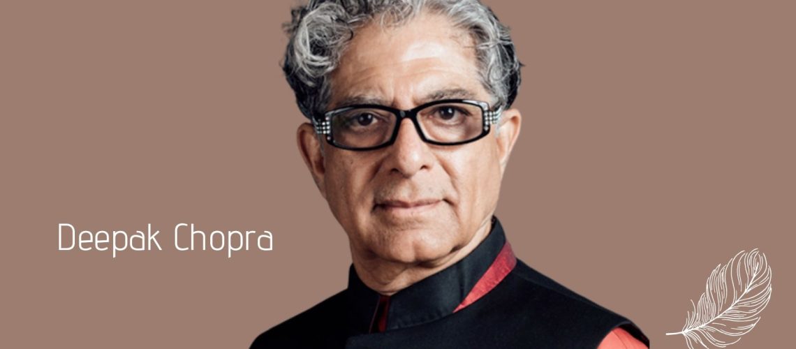 Deepak Chopra